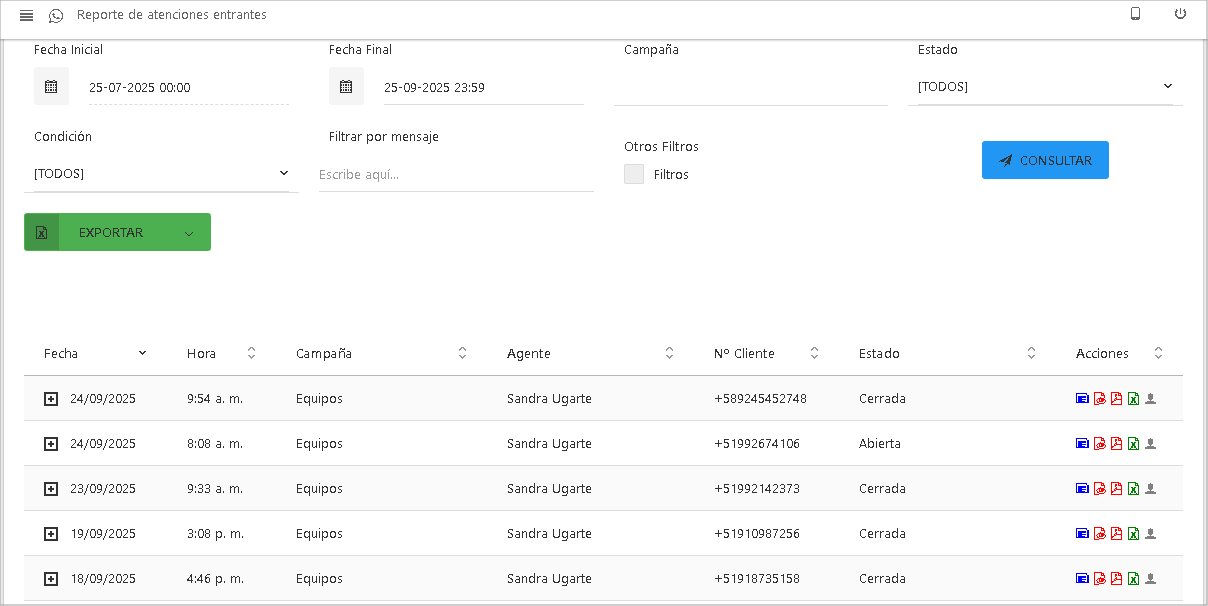 Vista principal del Reporte de Atenciones Entrantes.